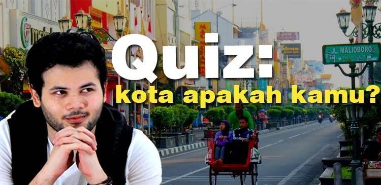 Quiz: Mau tau, kota apa sih yang cocok denganmu?