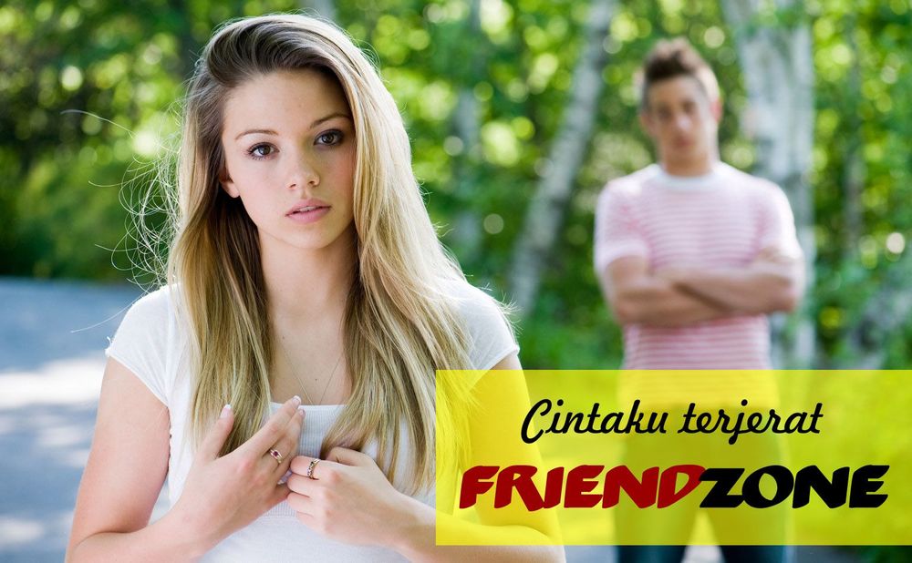 Ingin lepas dari jeratan friendzone? Ini dia caranya!