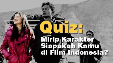 Mirip Karakter Siapakah Kamu di Film Indonesia?