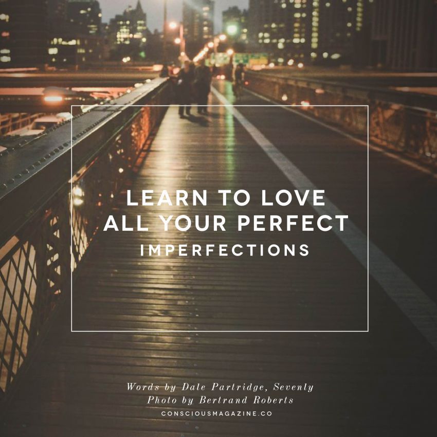 All your perfect imperfections