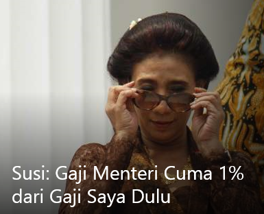 Bu Susi jadi menteri bukan untuk uang