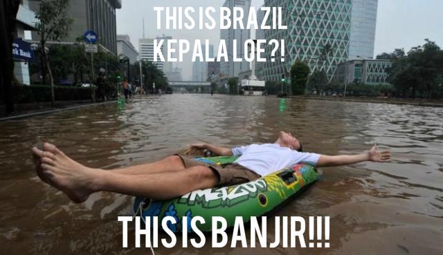 Kumpulan Meme #JakartaBanjir yang Membuktikan Bahwa Bencana Terasa Ringan Jika Ditanggapi Positif