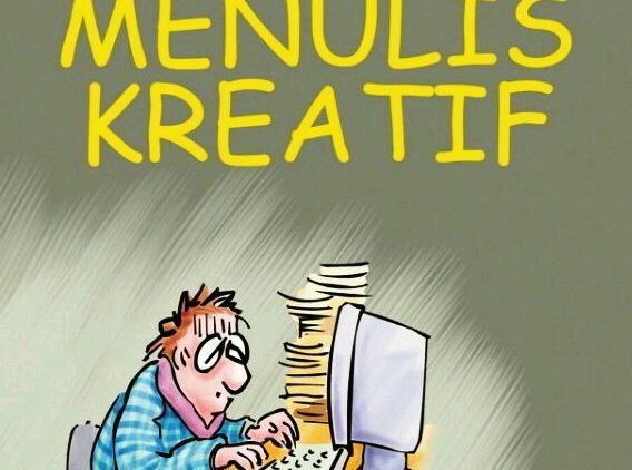 Buku “Kompetensi Menulis Kreatif”; Cara Beda Menulis untuk Sastra