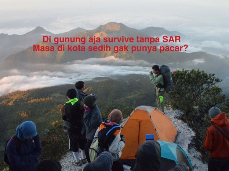 Di gunung aja bisa survive tanpa SAR