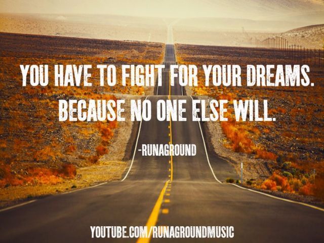 fight for your dreams