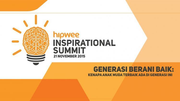 5 Alasan Kenapa Kamu Mesti Segera Mendaftar Untuk Datang ke Hipwee Inspirational Summit Bulan Depan