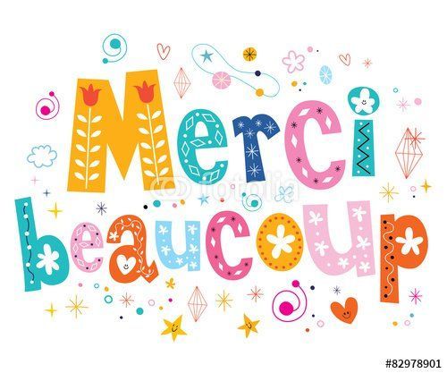 Merci beaucoup (read: Mersi boku)