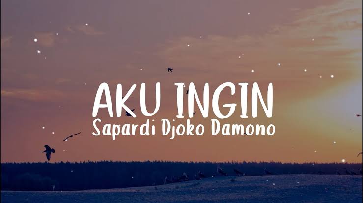 Aku Ingin/Sapardi Djoko Damono