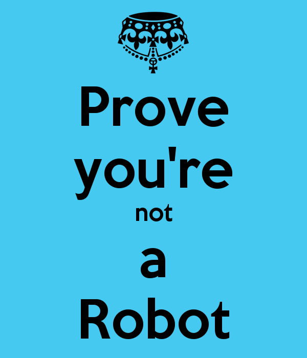 you're not a robot