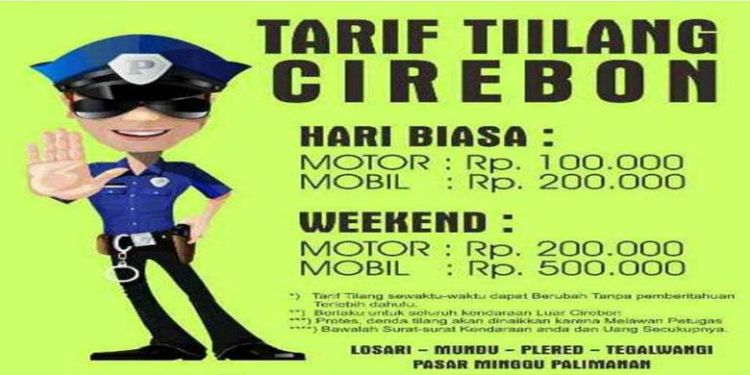 tarif tilang di Cirebon :D