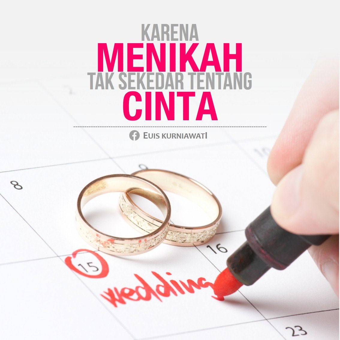 Karena Menikah Tak Sekedar Tentang Cinta