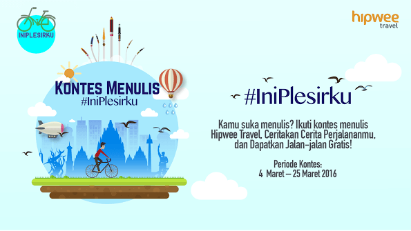 Kamu Suka Nulis Travel? Segera Ikutan Kontes Menulis Catatan Perjalanan #IniPlesirku Hipwee Travel, Gaes!