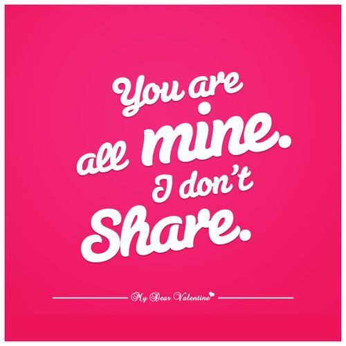 don't share. 