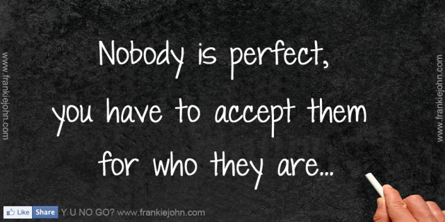 Nobody is perfect !!