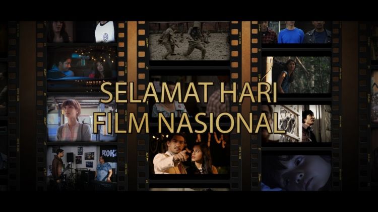 Selamat Hari Film Nasional! Yuk, Cintai dan Kembangkan Perfilman Indonesia.