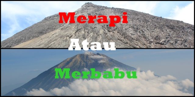 Merapi atau Merbabu?