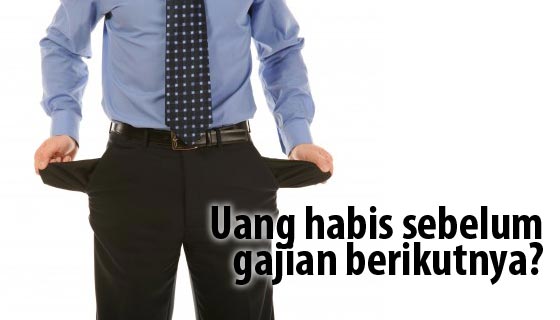 Jangan sampai uang habis sebelum akhir bulan ya