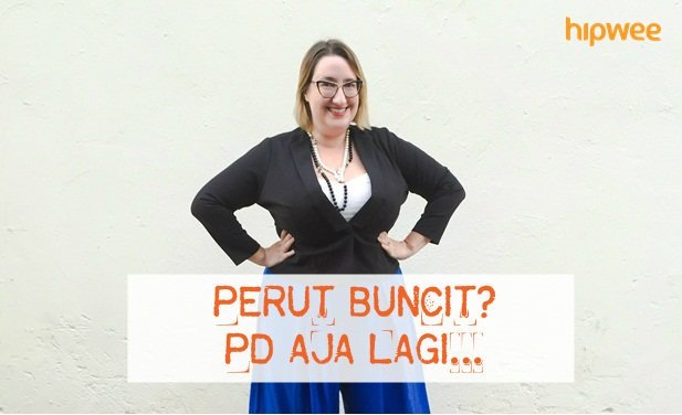 [Cewek Wajib Tahu] Inilah 5 Cara Berpakaian, Supaya Perut Buncit Bisa Tersamarkan