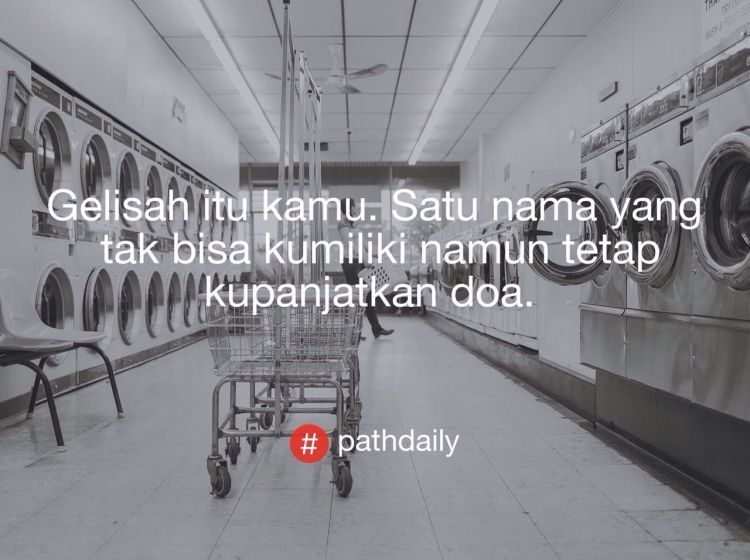 Kumpulan #PathDaily Ini Bikin Senyum Sendiri. Dari Yang 