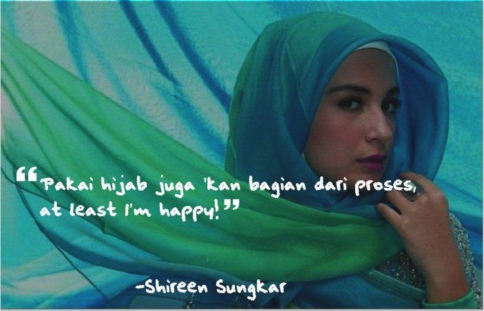 Shireen sangat menikmati proses