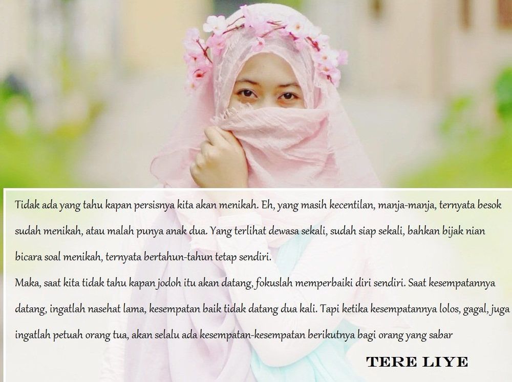 9 Quotes Menohok A la Tere Liye Untuk Jomblo Sepertimu. Supaya Tak Menikah Buru-Buru