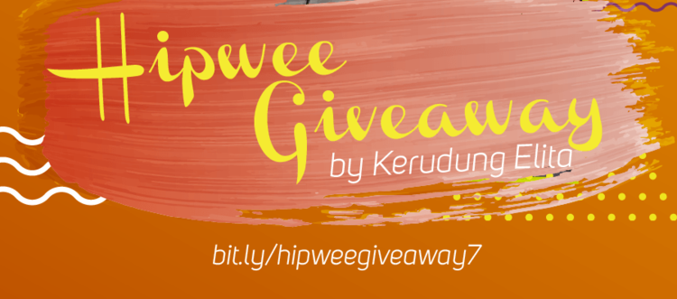 10 Pemenang #HipweeBerbaikHati Giveaway with Elita Kerudung