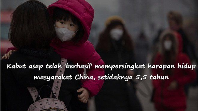 polusi udara di China dinyatakan menewaskan 1,2 juta orang setiap tahunnya