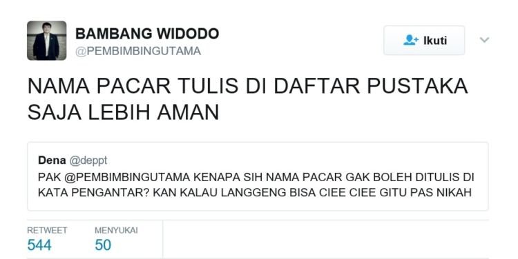 Ini Akun @PEMBIMBINGUTAMA Beneran Dosen Pembimbing yang Punya? Twit-Twitnya Bijak Tapi Sungguh Kocak