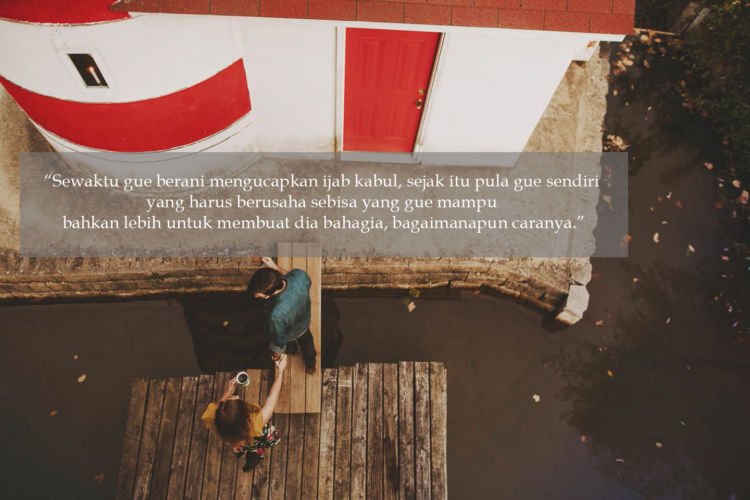 11 Quotes Ale Critical Eleven. Sweet dan Menguatkan. Cocok Buat Pejuang Long Distance