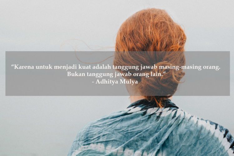 Ketika Butuh Suntikan Semangat Baru, Coba Deh Baca Kumpulan Kutipan Ini. Siapa Tahu Bisa Naik Lagi!