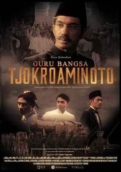 Guru Bangsa : Tjokroaminoto