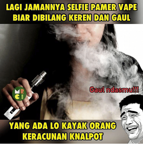 Kasih 13 Meme Ini Buat Temanmu yang Doyan Nge-Vape, Siapa Tahu Bisa Jadi Introspeksi