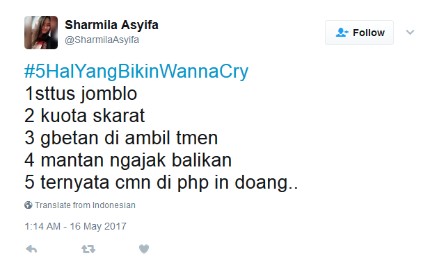 Kocak! Netizen Bikin Tagar #5HalyangBikinWannaCry, Bukan Nama Virus, Tapi Beneran ‘Wanna Cry’ :(