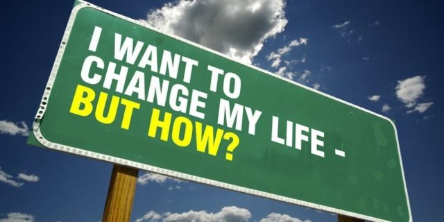 change my life