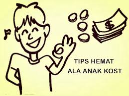 Mau Ngerasain Surga diakhir Bulan? Anak Kost Wajib Baca 6 Tips Ini!