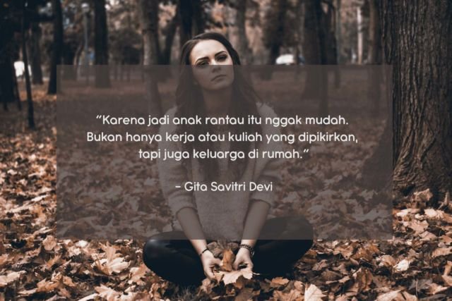 10 Quote Gita Savitri yang Perlu Direnungkan, Biar Kamu Tak Mudah Menyerah Di Perantauan