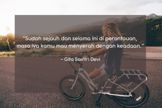 10 Quote Gita Savitri yang Perlu Direnungkan, Biar Kamu Tak Mudah Menyerah Di Perantauan