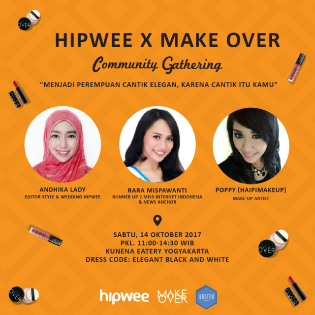 Hipwee dan Make Over Akan Mengadakan Acara Seru! Gini Cara Dapetin Tiket Gratisnya!