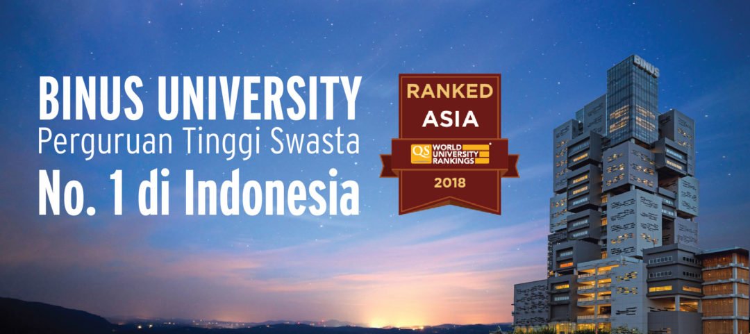 Menduduki Peringkat Pertama Perguruan Tinggi Swasta di Indonesia, BINUS UNIVERSITY Buktikan Diri