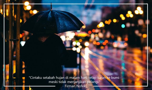 Kumpulan Quotes Tema Hujan yang Pas untuk Menemani Hari atau Dikirim ke Kekasih Hati