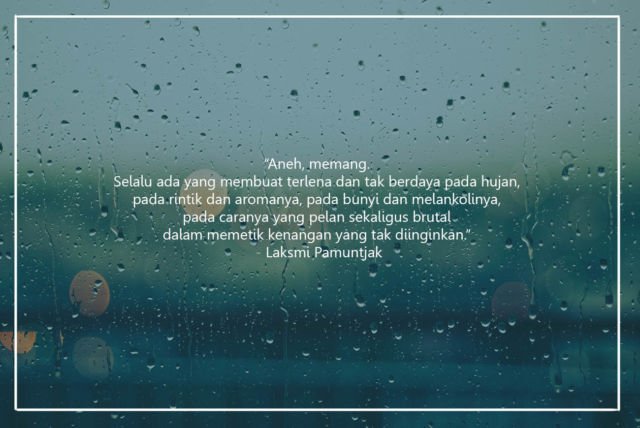 Kumpulan Quotes Tema Hujan yang Pas untuk Menemani Hari atau Dikirim ke Kekasih Hati