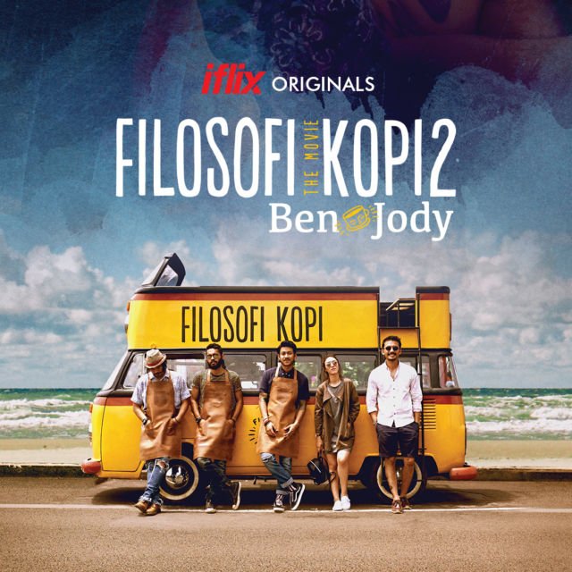 Ben & Jody Kembali! Kisah Filosofi Kopi 2 Sudah Bisa Kamu Ikuti via iflix