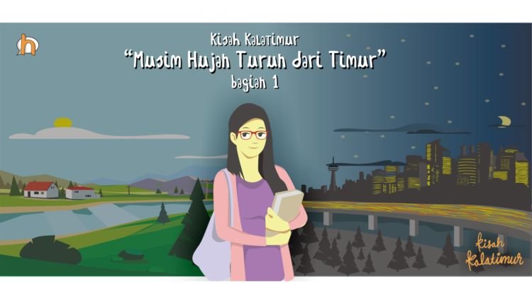 Kisah Kalatimur #1 – Musim Hujan Turun dari Timur