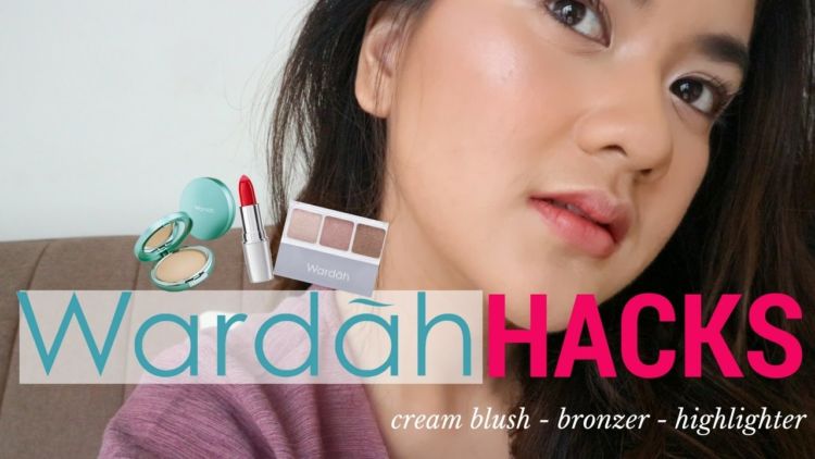 5 Hacks Wardah Ala Beauty Vlogger yang Gampang di Aplikasikan