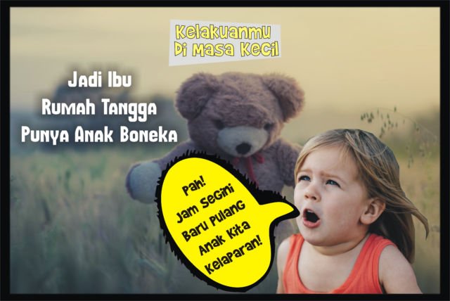 11 Kelakuan Masa Kecil yang Pasti Pernah Kamu Lakukan. Absurd Banget Nggak Sih?