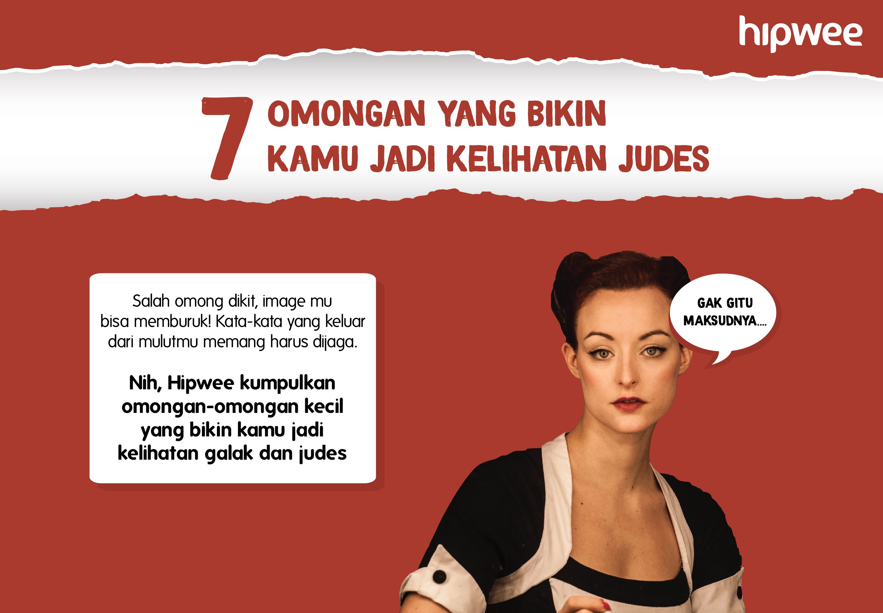 [Infografis] 7 Omongan yang Bikin Kamu Kelihatan Judes dan Galak. Jauh dari Kesan Ramah!