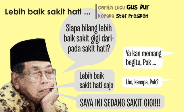 Segarkan Pikiran dengan Candaan Khas Ala Gus Dur. Baca Nih, Biar Nggak Saling Benci di Medsos!