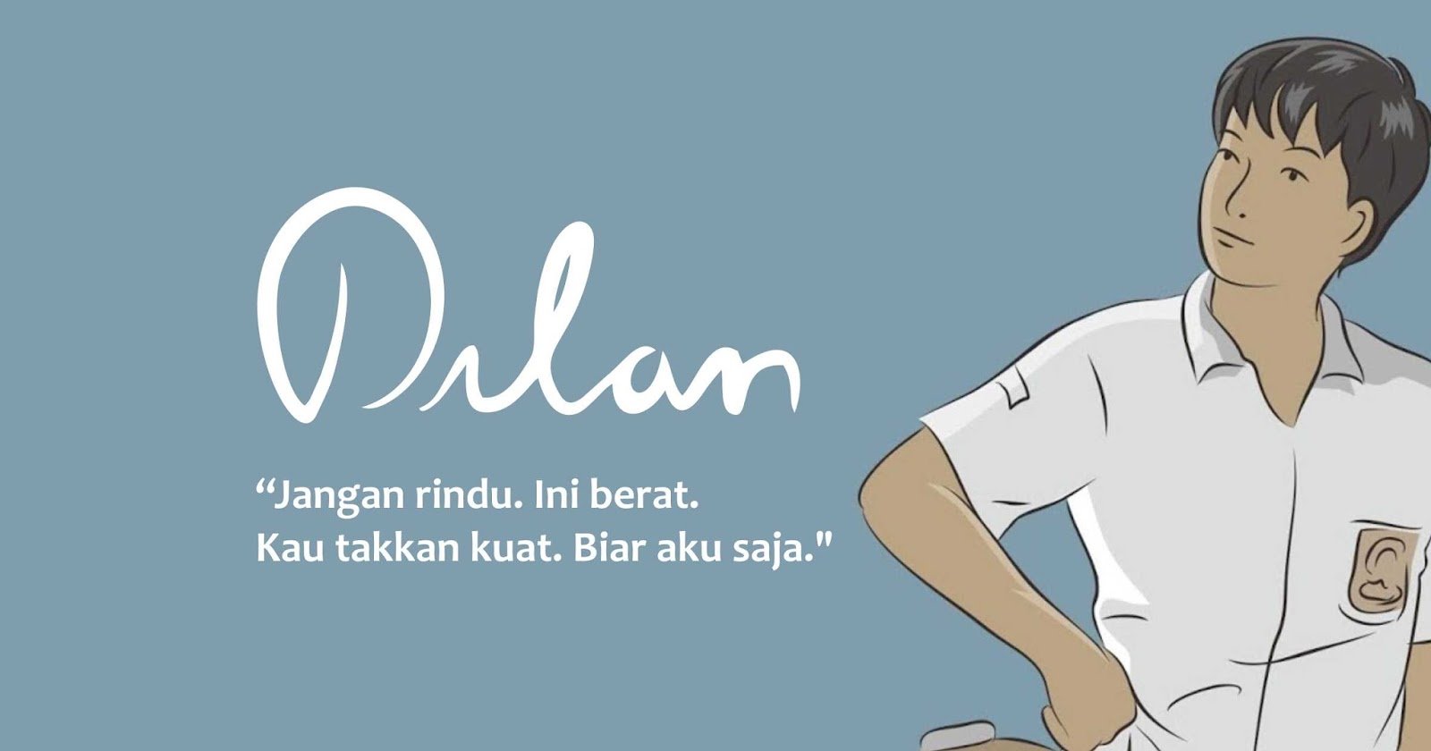 Dilan: Dia adalah Kesuksesan Tahun 2018