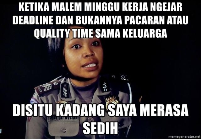 Besok Sudah Akhir Pekan dan Kamu Masih Dikejar Deadline? Coba Lemesin Panikmu dengan Meme Ini~