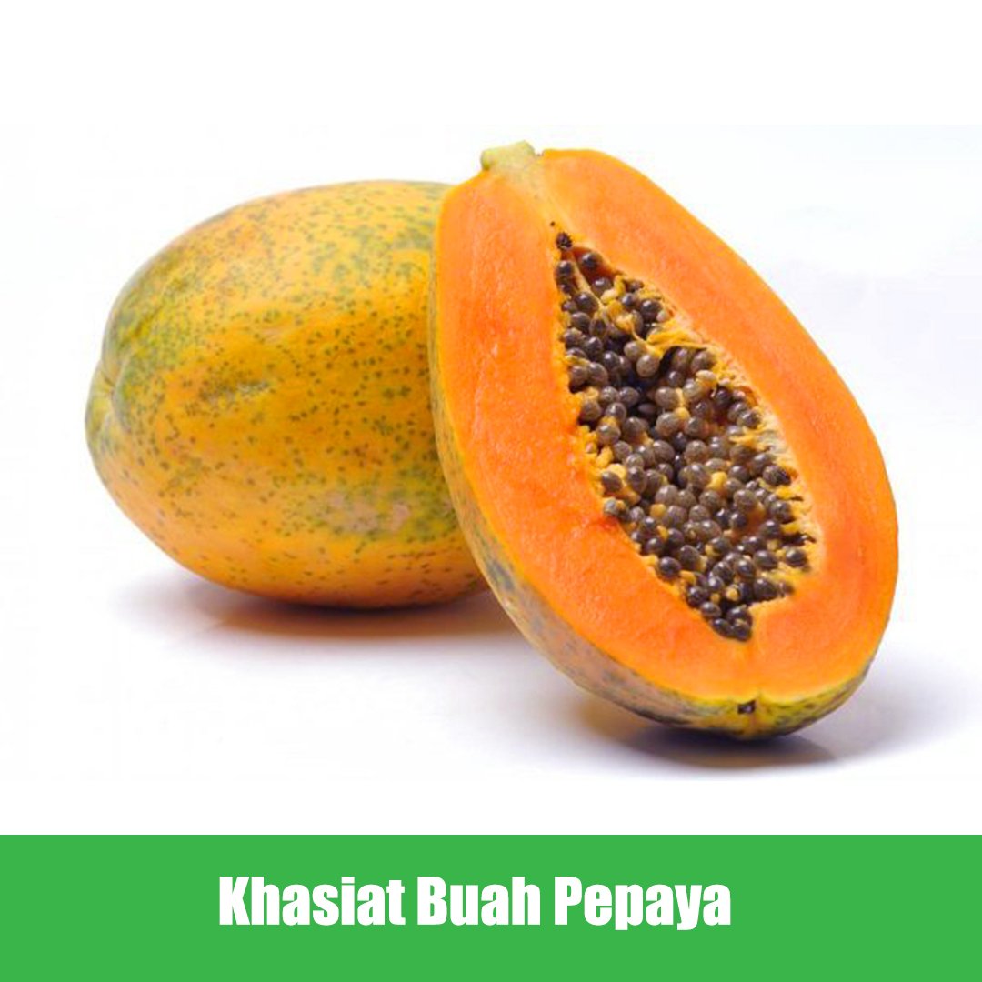 Khasiat Buah Pepaya, dari Menurunkan Berat Badan Sampai Menyehatkan Mata.